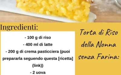 Torta di Riso della Nonna senza Farina, un dolce tradizionale italiano