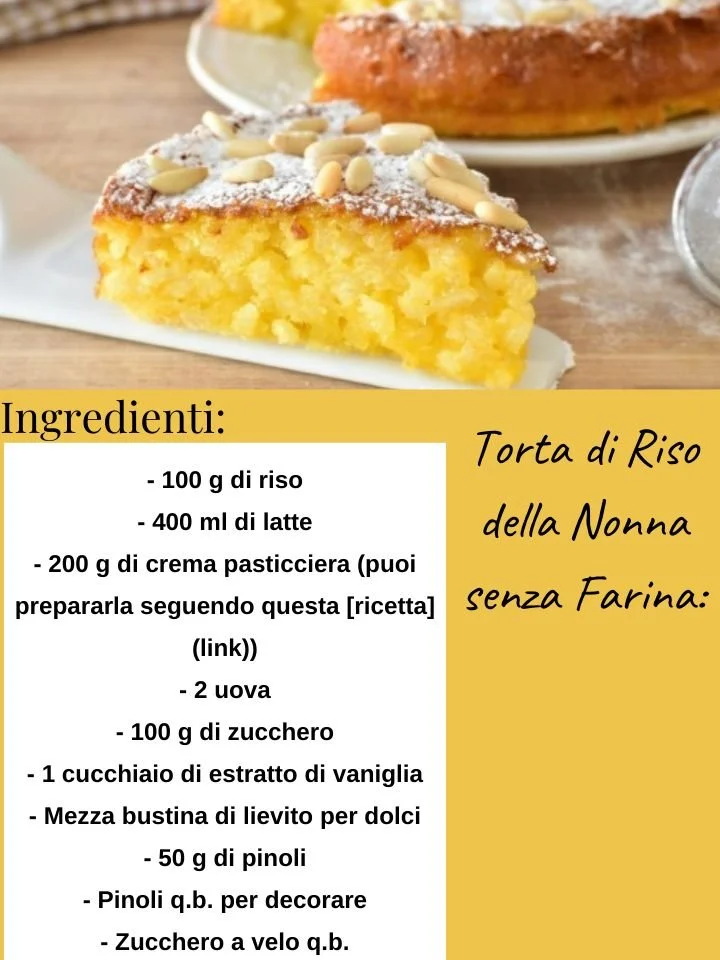 Torta di Riso della Nonna senza Farina, un dolce tradizionale italiano
